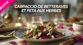 Recette : Carpaccio de betteraves et feta aux herbes