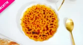 Recette Dessert : La crème brûlée 