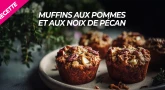 Recette pour Tou Bichvat : Muffins aux pommes et aux noix de pécan