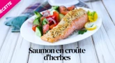 Recette : Saumon en croûte d'herbes