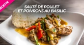 Recette : Sauté de poulet et poivrons au basilic