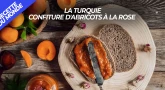 Recettes du monde : la Turquie - Confiture d'abricots à la rose