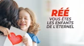 Réé : Vous êtes les enfants de l'Éternel votre D.ieu ! 
