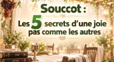 Souccot : Les 5 secrets d’une joie pas comme les autres