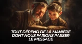 "Tout dépend de la manière dont nous faisons passer le message"