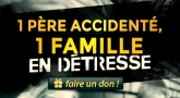 Un père accidenté : une famille en détresse