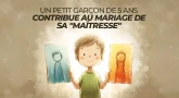 Un petit garçon de 5 ans contribue au mariage de sa "maîtresse"