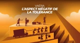 Vaéra – L’aspect négatif de la tolérance