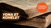 Yona et Kohélet : deux nouveaux livres du Tanakh accessibles à l’étude sur Torah-Box !