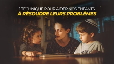 1 Technique pour aider nos enfants à résoudre leurs problèmes