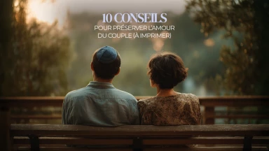 10 conseils pour préserver l’amour du Couple (à imprimer)