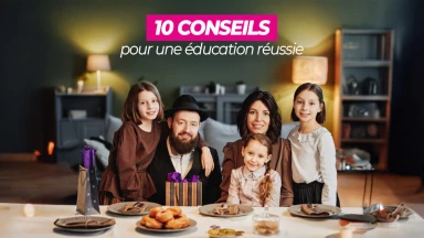 10 conseils pour une éducation réussie, des enfants bien dans leur peau !