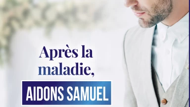 Aidons Samuel, sorti de la maladie, à se marier