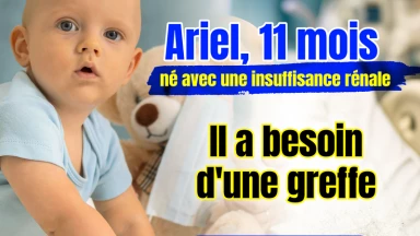 Venons en aide au petit Ariel, greffe prévue dans 2 mois