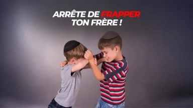 Arrête de frapper ton frère !