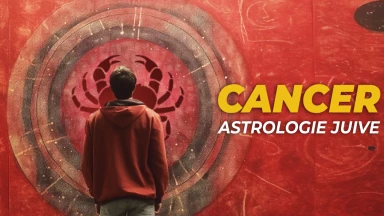 Astrologie juive : le Cancer !
