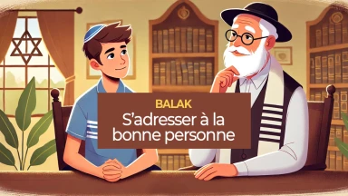 Balak – S’adresser à la bonne personne