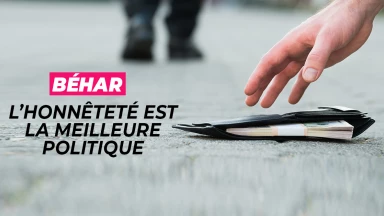 Béhar – L’honnêteté est la meilleure politique