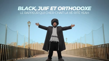 « Black, juif et orthodoxe : le rappeur qui cher-chait la vé-rité yeah »