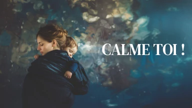 Calme-toi !