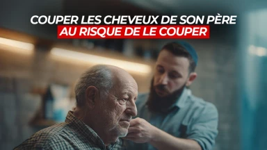 Couper les cheveux de son père au risque de le couper