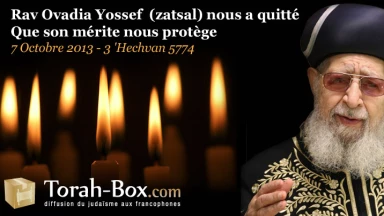 Rav Ovadia Yossef est décédé le 7 Octobre 2013