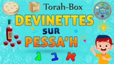 Devinettes "Alef Beth" sur Pessa'h