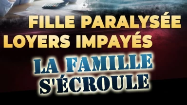 Drame : fille paralysée, loyers impayés, la famille s’écroule