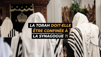 Édito de la semaine : La Torah doit-elle être confinée à la synagogue ?!