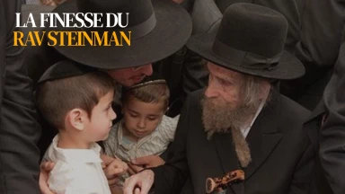 Education - La finesse du Rav Steinman