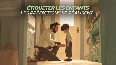 Étiqueter les enfants : les prédictions se réalisent...