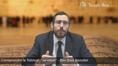 Mieux comprendre le Talmud, grâce au Rav Benoliel