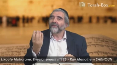 Étudiez le livre "Likouté Moharane" de Rabbi Na'hman avec Rav Sakhoun