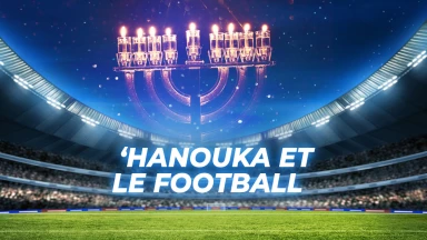 ‘Hanouka et le football