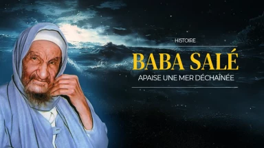 Histoire - Baba Salé apaise une mer déchaînée