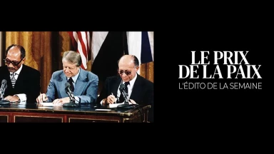 L'édito de la semaine : Le prix de la paix