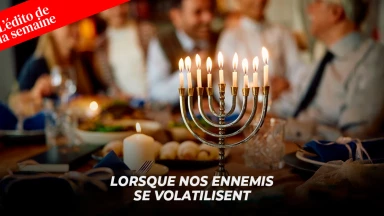 L'édito de la semaine - Lorsque nos ennemis se volatilisent