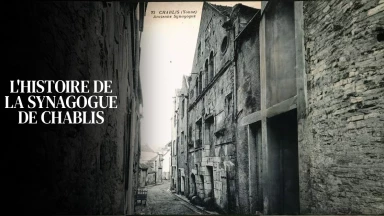L'histoire de la Synagogue de Chablis