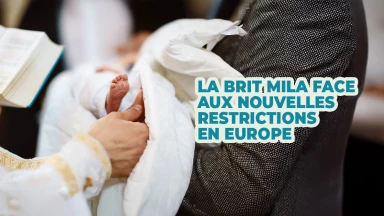 La Brit Mila face aux nouvelles restrictions en Europe : réflexion sur une responsabilité collective