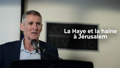 La Haye et la haine à Jérusalem