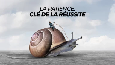La patience, clé de la réussite