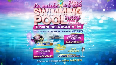 La soirée Torah-Box de l’été : Swimming Pool Party à Netanya !