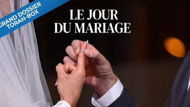 Le Jour du Mariage - Grand Dossier Torah-Box