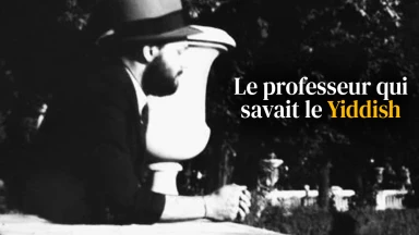 Le professeur qui savait le Yiddish… 