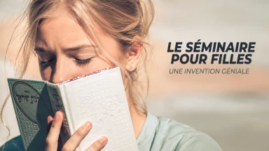 Le Séminaire pour filles : une invention géniale