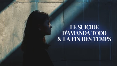 Le suicide d'Amanda Todd & la fin des temps