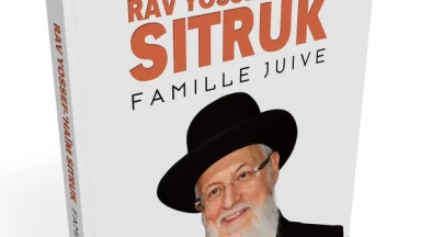 Nouveau livre du Rav Sitruk sur la "Famille Juive"