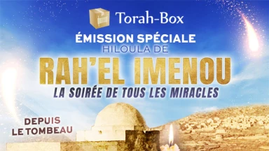 Mercredi soir émission spéciale pour la Hiloula de Ra'hel Iménou