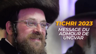 Message du Admour de Ungvar - Tichri 2023