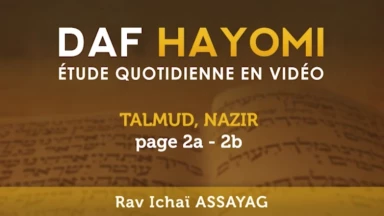 Beth Hamidrach virtuel : rejoignez le groupe d'étude du Daf Hayomi pour l'ouverture du traité Nézirout !